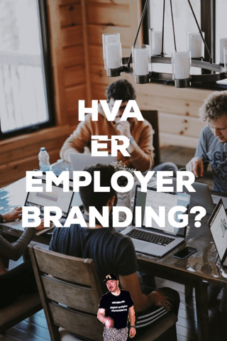 Hva er employer branding?